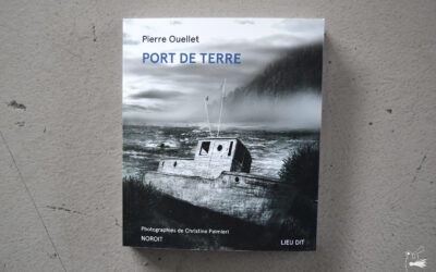 NOUVEAUTÉ – «PORT DE TERRE»